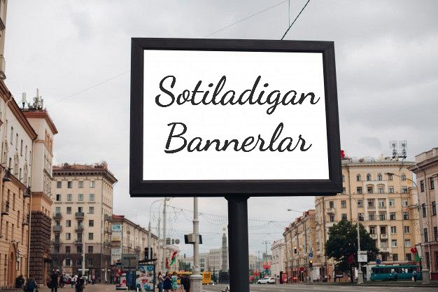 Mahsulotingiz yoki xizmatlar uchun sotiladigan bannerlar