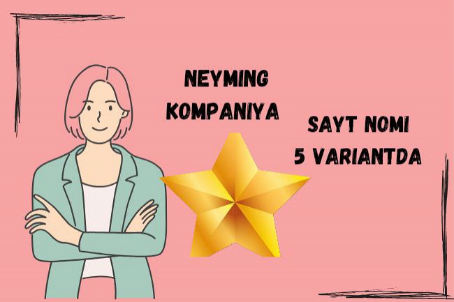Kompaniyani nomlash.Sayt nomi- 5 variantda