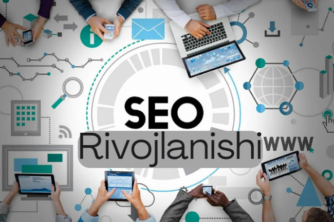 SEO taraqqiyoti uchun ishlar majmuasi