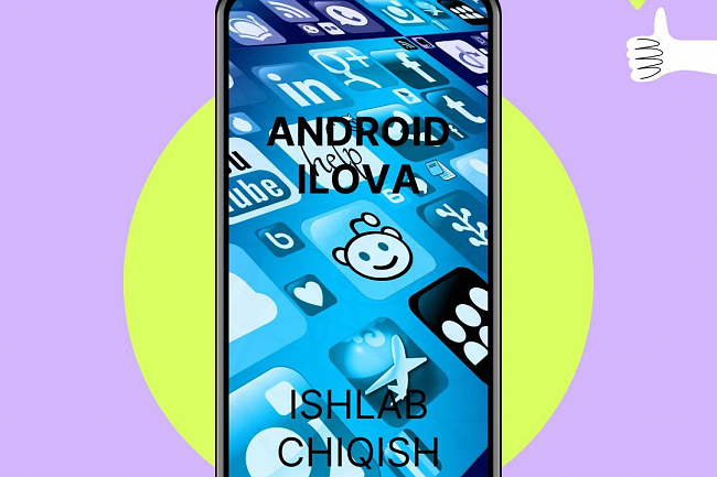 Android ilovalarini ishlab chiqish