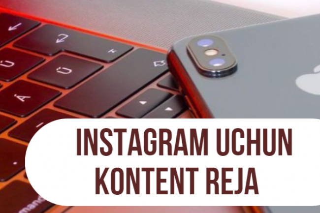 Instagram uchun 30 kunlik kontent rejasini yozish