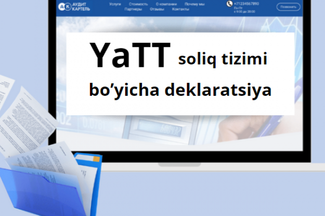 YaTT uchun soddalashtirilgan soliq tizimi boyicha deklaratsiya