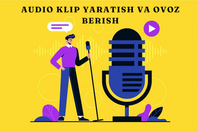 Audio klip yaratish va ovoz berish
