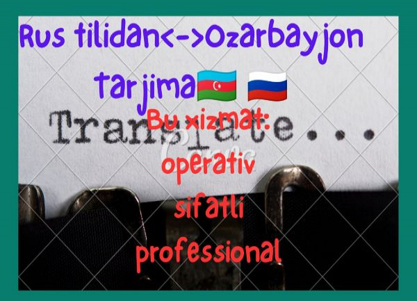 Ozarbayjon tilidan va ona tilidan ozarbayjon tiliga tarjima