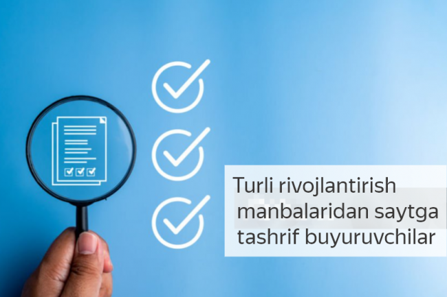 Turli rivojlantirish manbalaridan saytga tashrif buyuruvchilar