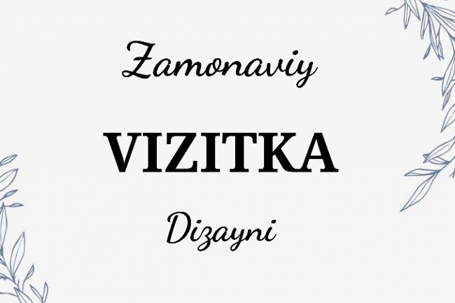 Bosmaga tayyor zamonaviy vizitka dizaynini qilaman
