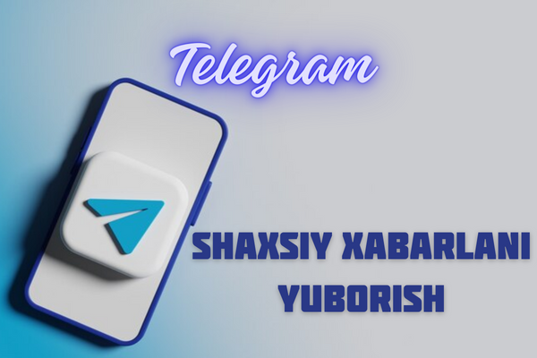 Telegramda shaxsiy xabarlarni yuborish
