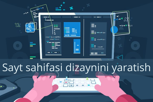 Sayt sahifasi dizaynini yaratish