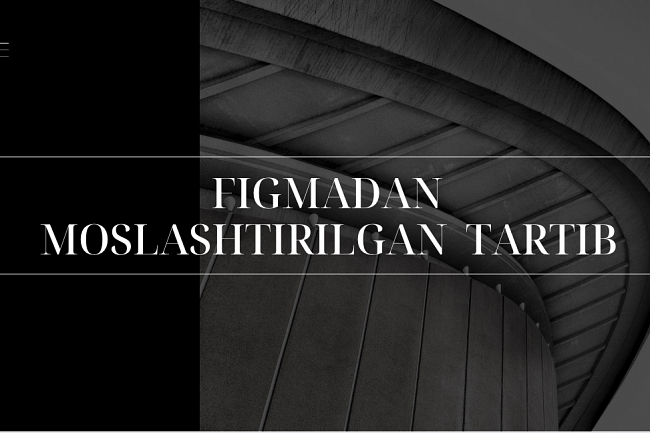 Figma-dan moslashtirilgan tartib