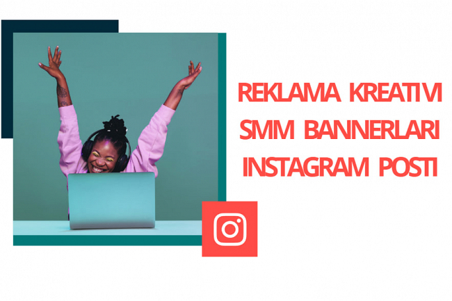 Reklama kreativi, maqsadli banner, Instagram posti