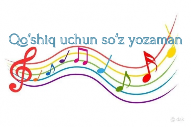 Men musiqa sozlarini yozaman