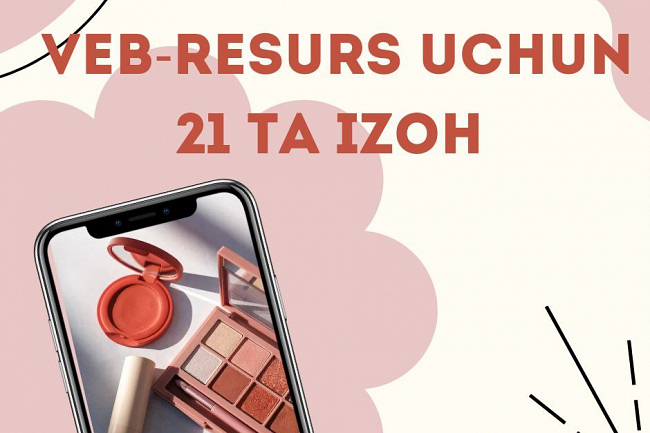 Veb-resursingizga 21 ta izoh