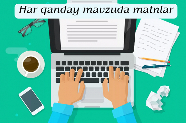 Har qanday mavzuda matnlar yozib beraman