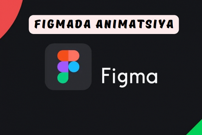 Figmada animatsiya