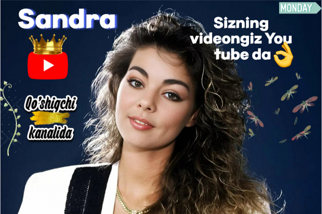 Sizning videongiz qoshiqchi Sandraning You tube kanalida