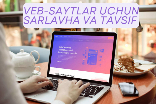 Veb-sayt sahifalari uchun sarlavha va tavsif yozib beraman