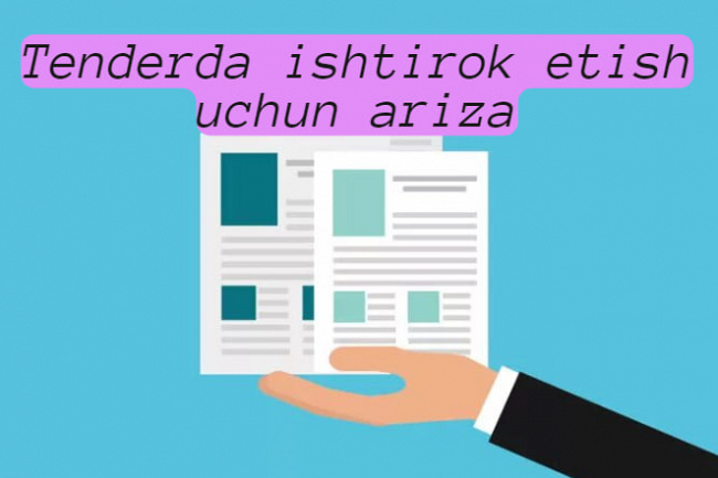 Tenderda ishtirok etish uchun ariza tayyorlash