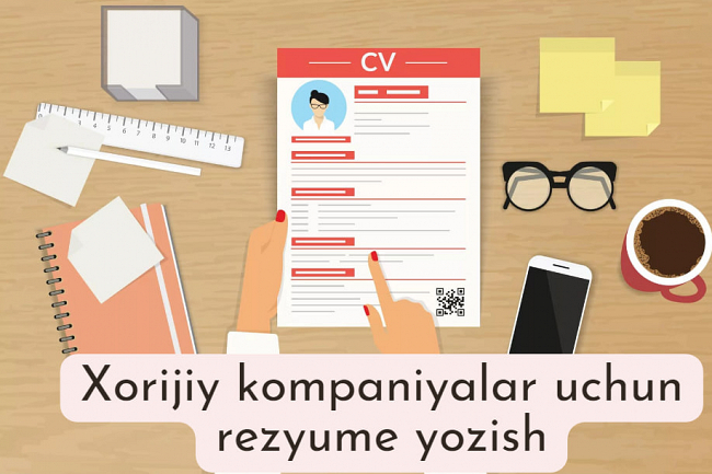 Xorijiy kompaniyalar uchun rezyume yozish
