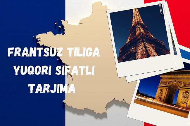 Rus tilidan frantsuz tiliga yuqori sifatli tarjima
