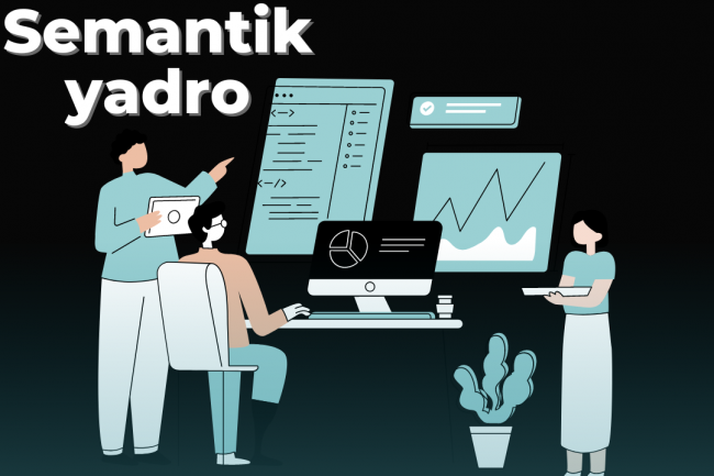 Semantik yadro. Kalitlarni  jamlash