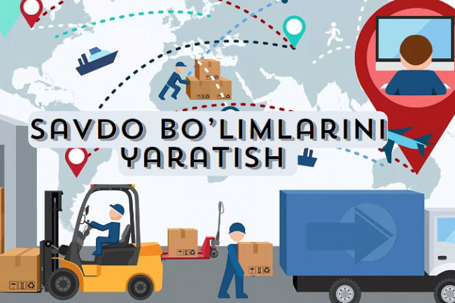 Savdo bolimlarini yaratish