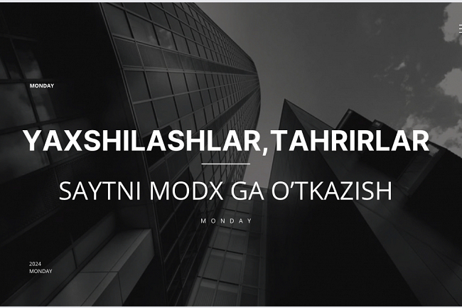 Yaxshilashlar, tahrirlar, saytni ModX ga otkazish