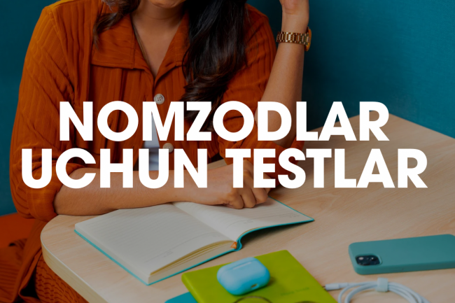 Nomzodga test topshirigini yozib beraman