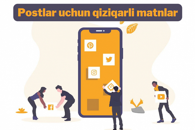 Postlar uchun qiziqarli matnlar. Instagram, Telegram, Facebook