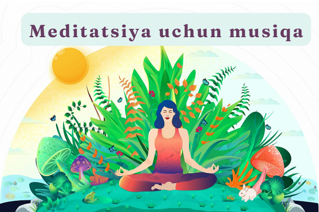 Meditatsiya uchun musiqa
