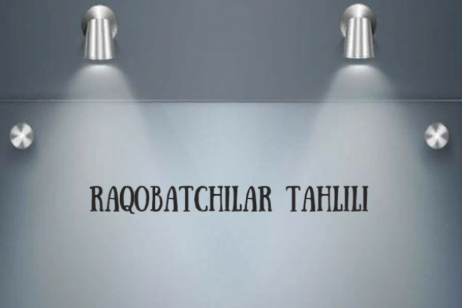 Raqobatchilar tahlili