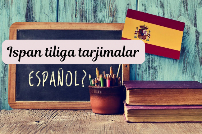 Ispan tiliga har qanday tarjimalarni qilib beraman