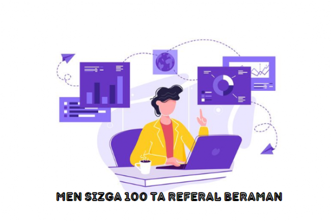 Men sizga 100 ta referal beraman