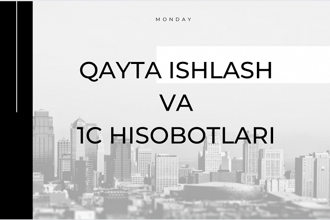 Tashqi bosma shakllarni ishlab chiqarish,qayta ishlash, 1C hisobotlari