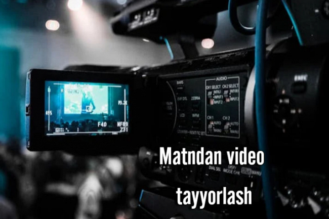 Matndan video tayyorlayman