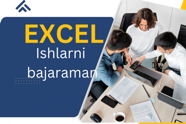 ishni excelda bajaraman