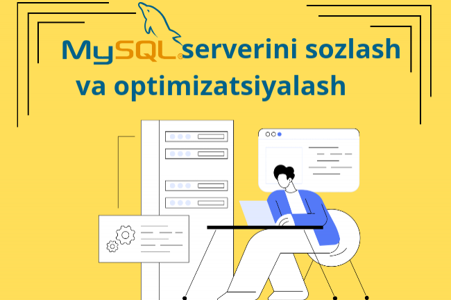 mysql ni sozlash va optimizitsiyalash