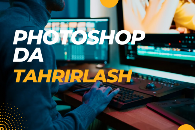Fotoshopda tahrirlash va neyrosetlar bilan ishlash