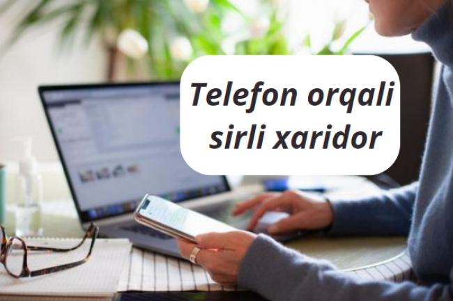 Telefon orqali sirli xaridor