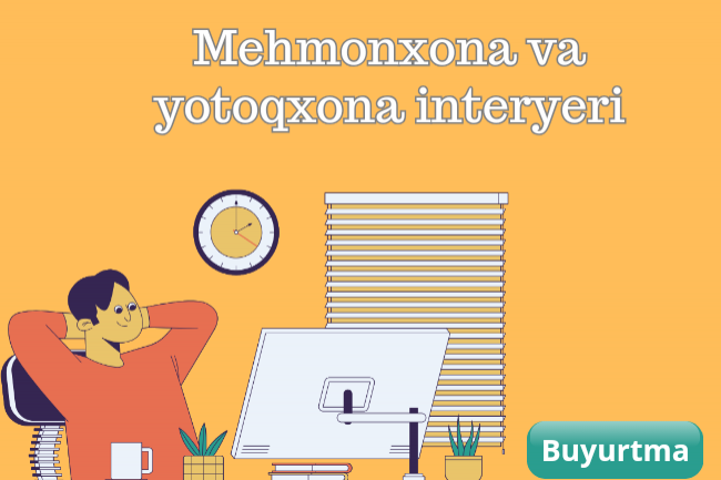 Yotoqxona va mehmonxona interyeri