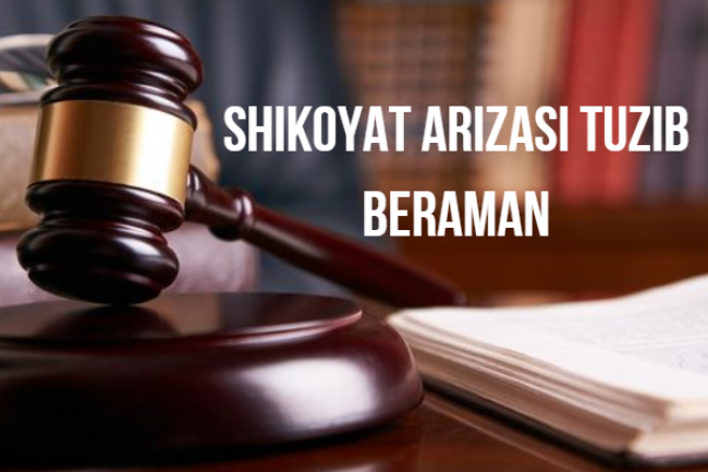Ariza, apellyatsiya, shikoyat arizasi tuzib beraman