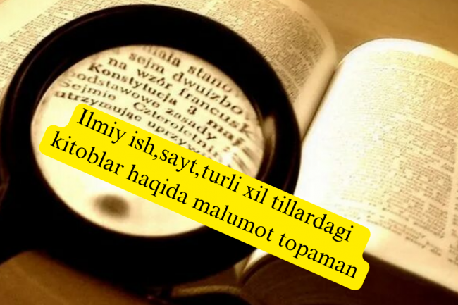 Ilmiy ish sayt turli xil tilldagi kitoblar haqida malumot topish