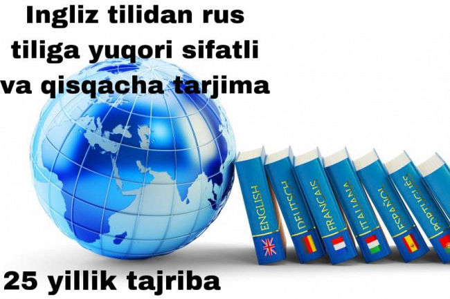 Ingliz tilidan rus tiliga yuqori sifatli va qisqacha tarjima