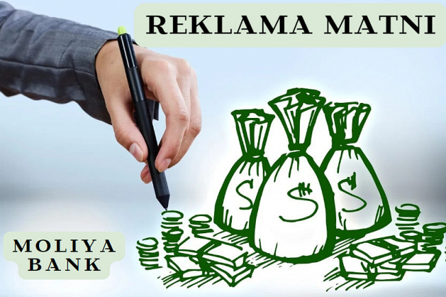 Reklama matnini yozib beraman. Moliya, bank va qurilish