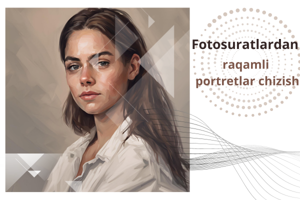 Fotosuratlardan raqamli portretlar chizish