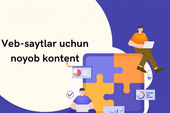 Veb-saytingiz uchun noyob kontent