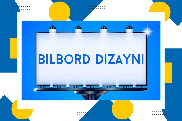 Bilbord dizaynini yarataman