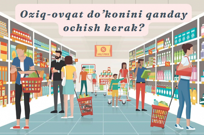 Oziq-ovqat dokonini qanday ochish kerak