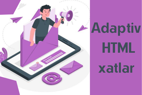 Adaptiv Html xatni qilaman