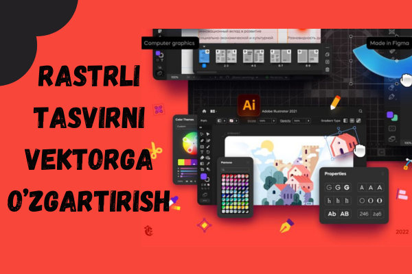 Rastrli tasvirni vektorga ozgartirish