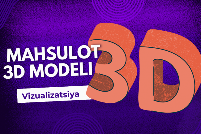 3D mahsulot modeli, qadoqlash, vizualizatsiya